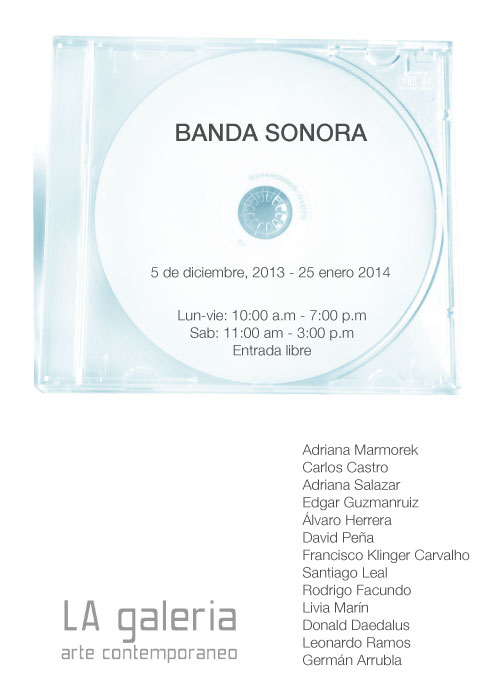 Banda Sonora. Exposici&amp;oacute;n colectiva artistas LA galer&amp;iacute;a