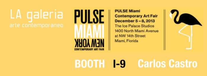 LA Galeria, Carlos Castro en PULSE MIAMI 2013
